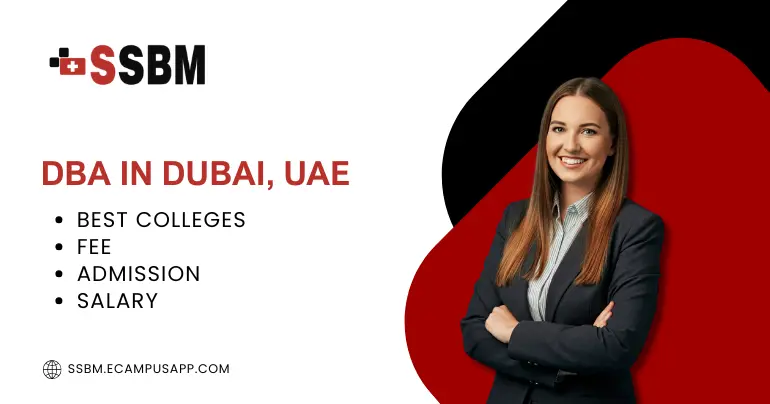 DBA in Dubai, UAE Best Colleges, Fee, Admission, Salary