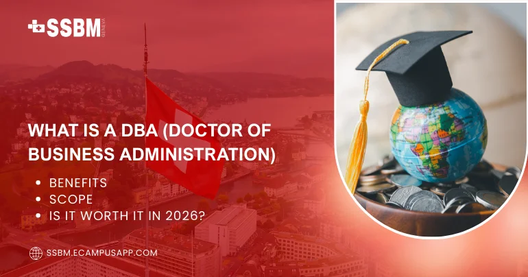What Is a DBA (Doctor of Business Administration) Benefits, Scope & Is It Worth It in 2026