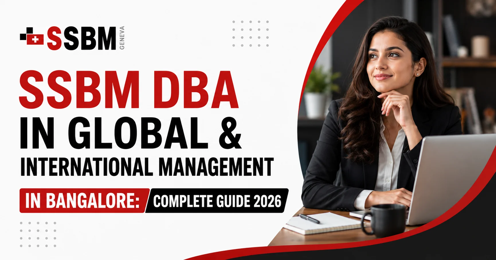 SSBM DBA in Global & International Management in Bangalore: Complete Guide 2026