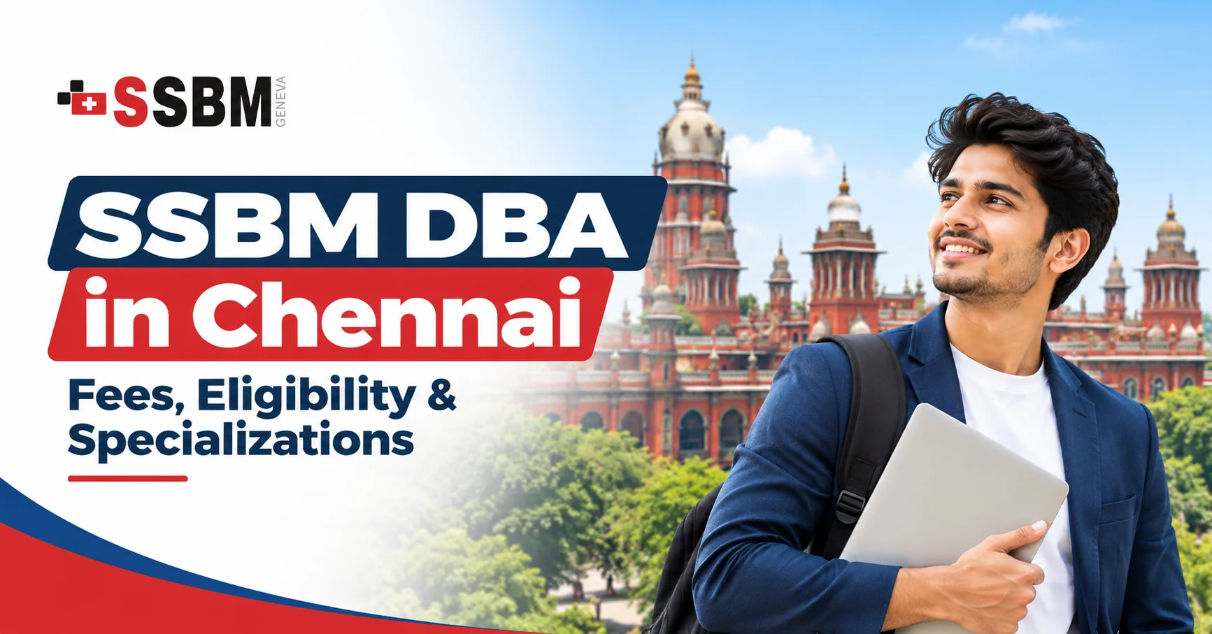 SSBM DBA in Chennai 2026 | Fees, Eligibility & Specializations